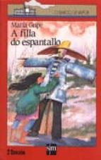 a filla do espantallo-maria gripe-9788434831216 a filla do espantallo-maria gripe-9788434831216