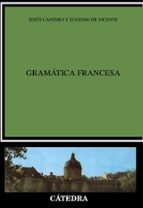 gramatica francesa-jesus cantera ortiz de urbina-eugenio de vicente-9788437606316 gramatica francesa-jesus cantera ortiz de urbina-eugenio de vicente-9788437606316
