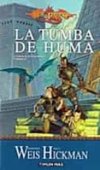 la tumba de huma-margaret weis-tracy hickman-t. hickman-9788448032616 la tumba de huma-margaret weis-tracy hickman-t. hickman-9788448032616