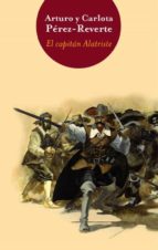 el capitan alatriste (serie capitan alatriste 1) (bigbooks 2011)-arturo perez-reverte-9788466320016 el capitan alatriste (serie capitan alatriste 1) (bigbooks 2011)-arturo perez-reverte-9788466320016