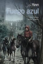yinn. fuego azul (ebook)-ana alonso-javier pelegrin-9788467831016 yinn. fuego azul (ebook)-ana alonso-javier pelegrin-9788467831016