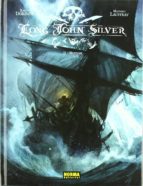 long john silver (vol. 2): neptune-mathieu lauffray-xavier dorison-9788467901016 long john silver (vol. 2): neptune-mathieu lauffray-xavier dorison-9788467901016