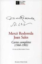 cartes completes (1960-1983) mercè rodoreda-joan sales-mercè rodoreda-9788473291316 cartes completes (1960-1983) mercè rodoreda-joan sales-mercè rodoreda-9788473291316