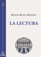 la lectura-rogelio blanco martinez-9788479605216 la lectura-rogelio blanco martinez-9788479605216