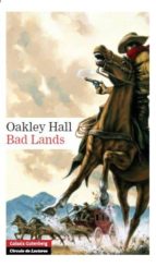 BAD LANDS