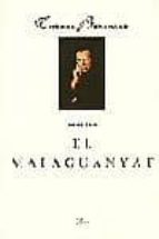 el malaguanyat-thomas bernhard-9788482561516 el malaguanyat-thomas bernhard-9788482561516