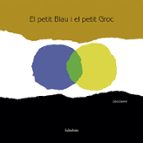 el petit blau i el petit groc-leo lionni-9788484648116 el petit blau i el petit groc-leo lionni-9788484648116