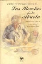 LOTE RECETAS DULCES ABUELAS (CONTIENE: DULCES DE LAS ABUELAS; LAS RECETAS DE LA ABUELA)
