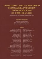 comentario a la ley y al reglamento de extranjeria, inmigracion e integracion social (lo 4/2000 y rd 557/2011)-jose luis monereo perez-9788490450116 comentario a la ley y al reglamento de extranjeria, inmigracion e integracion social (lo 4/2000 y rd 557/2011)-jose luis monereo perez-9788490450116
