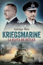 kriegsmarine (ebook)-santiago mata-9788490609316 kriegsmarine (ebook)-santiago mata-9788490609316