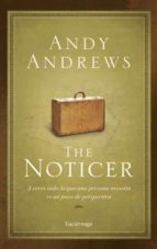 the noticer: a veces todo lo que necesitamos es un poco de perspe ctiva-andy andrews-9788492545216 the noticer: a veces todo lo que necesitamos es un poco de perspe ctiva-andy andrews-9788492545216