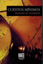 cuentos minimos-manuel m. almeida-9788494778216 cuentos minimos-manuel m. almeida-9788494778216
