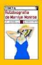 autobiografia de marilyn monroe-rafael reig-9788496080416 autobiografia de marilyn monroe-rafael reig-9788496080416