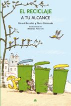 el reciclaje a tu alcance-gerard bertolini-9788497543316 el reciclaje a tu alcance-gerard bertolini-9788497543316