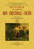 historia del almirante don cristobal colon (2t.) (ed. facsimil)-hernando colon-9788497612616 historia del almirante don cristobal colon (2t.) (ed. facsimil)-hernando colon-9788497612616