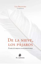 de la nieve, los pájaros. (ebook)-lisa bradford-9789562846516 de la nieve, los pájaros. (ebook)-lisa bradford-9789562846516
