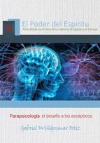 parapsicología: el desafío a los escépticos (ebook)-gabriel wuldenmar ortiz-cdlap00005816 parapsicología: el desafío a los escépticos (ebook)-gabriel wuldenmar ortiz-cdlap00005816