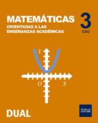INICIA DUAL MATEMATICAS ACAD 3º ESO LIBRO ALUMNO ORIENTADAS A LA ENSEÑANZAS ACADEMICAS