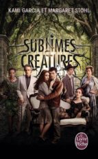 sublimes creatures -kami garcia-9782253169826 sublimes creatures -kami garcia-9782253169826