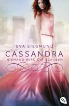 cassandra - niemand wird dir glauben (ebook)-eva siegmund-9783641213626 cassandra - niemand wird dir glauben (ebook)-eva siegmund-9783641213626