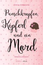 punschkrapfen, kipferl und ein mord (ebook)-sonja birgmann-9783960411826 punschkrapfen, kipferl und ein mord (ebook)-sonja birgmann-9783960411826