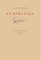 en otra casa-antonio escolano moreno-9788415422426 en otra casa-antonio escolano moreno-9788415422426