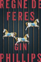 regne de feres (ebook)-gin phillips-9788416930326 regne de feres (ebook)-gin phillips-9788416930326