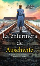 LA ENFERMERA DE AUSCHWITZ | ANNA STUART thumbnail