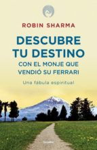 descubre tu destino con el monje que vendió su ferrari (ebook)-robin s. sharma-9788425345326 descubre tu destino con el monje que vendió su ferrari (ebook)-robin s. sharma-9788425345326