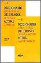 diccionario del español actual (2 vols.)-manuel seco-olimpia andres-gabino ramos-9788429464726 diccionario del español actual (2 vols.)-manuel seco-olimpia andres-gabino ramos-9788429464726