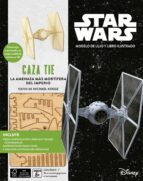 kit caza tie. la amenaza mas mortifera del imperio-michael kogge-9788448022426 kit caza tie. la amenaza mas mortifera del imperio-michael kogge-9788448022426
