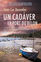 UN CADÁVER EN PORT DU BÉLON (COMISARIO DUPIN 4)