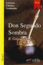 don segundo sombra-ricardo güiraldes-9788477111726 don segundo sombra-ricardo güiraldes-9788477111726
