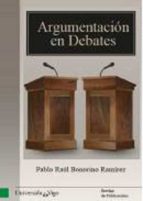 argumentación en debates (ebook)-pablo raul bonorino-9788481585926 argumentación en debates (ebook)-pablo raul bonorino-9788481585926