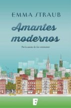 amantes modernos (ebook)-emma straub-9788490696026 amantes modernos (ebook)-emma straub-9788490696026