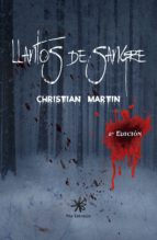 llantos de sangre (ebook)-christian martin-9788494597626 llantos de sangre (ebook)-christian martin-9788494597626