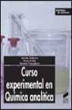 curso experimental en quimica analitica-jacinto guiteras-roser rubio-gemma fonrodona-9788497560726 curso experimental en quimica analitica-jacinto guiteras-roser rubio-gemma fonrodona-9788497560726
