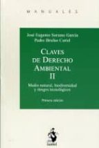 claves del derecho ambiental: volumen ii-jose eugenio soriano garcia-9788498901726 claves del derecho ambiental: volumen ii-jose eugenio soriano garcia-9788498901726