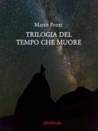 trilogia del tempo che muore (ebook)-9788867522026 trilogia del tempo che muore (ebook)-9788867522026