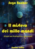il mistero dei mille mondi (ebook)-9788868854126 il mistero dei mille mondi (ebook)-9788868854126