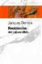 RESISTENCIAS DEL PSICOANALISIS