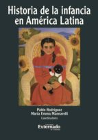historia de la infancia en américa latina (ebook)-pablo rodriguez-maria emma mannarelli-9789587109726 historia de la infancia en américa latina (ebook)-pablo rodriguez-maria emma mannarelli-9789587109726
