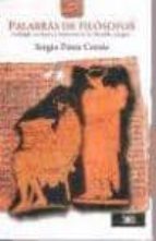 palabras de filosofos: oralidad, escritura y memoria en la filoso fia antigua-sergio perez cortes-9789682324826 palabras de filosofos: oralidad, escritura y memoria en la filoso fia antigua-sergio perez cortes-9789682324826