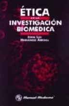 Etica en la investigacion biomedica por Jorge luis hernandez arriaga PDF uTorrent