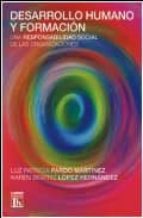 desarrollo humano y formacion: una responsabilidad social de las organizaciones-luz patricia parto martinez-9789870008026 desarrollo humano y formacion: una responsabilidad social de las organizaciones-luz patricia parto martinez-9789870008026