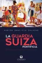 LA GUARDIA SUIZA PONTIFICIA