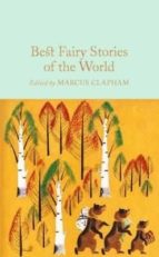 BEST FAIRY STORIES OF THE WORLD (ED. MARCUS CLAPHAM)
