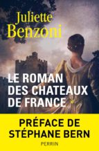 le roman des châteaux de france - tome 1 (ebook)-juliette benzoni-9782262040536 le roman des châteaux de france - tome 1 (ebook)-juliette benzoni-9782262040536