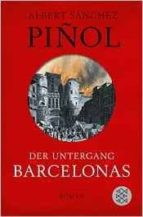 der untergang barcelonas-albert sanchez piñol-9783596197736 der untergang barcelonas-albert sanchez piñol-9783596197736