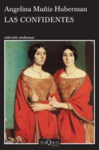 las confidentes (ebook)-angelina muñiz-huberman-9786070739736 las confidentes (ebook)-angelina muñiz-huberman-9786070739736